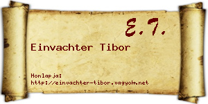 Einvachter Tibor névjegykártya